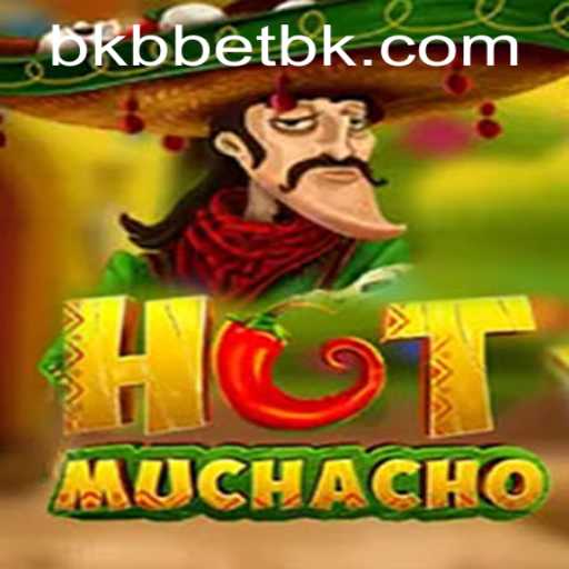 HotMuchacho: Exploring the Thrills of the BKB Bet Experience
