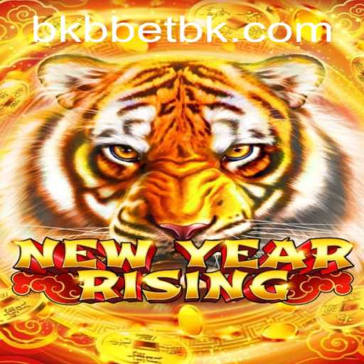 Discover NewYearRising: A Thrilling Adventure Game with BKBbet